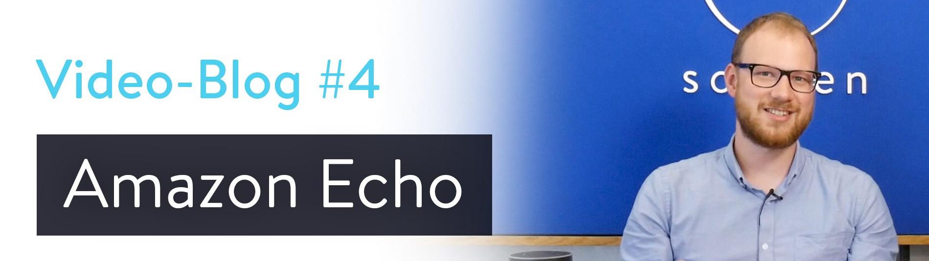 Amazon Echo Vlog mit sonnen Product Manager Jannik Schall